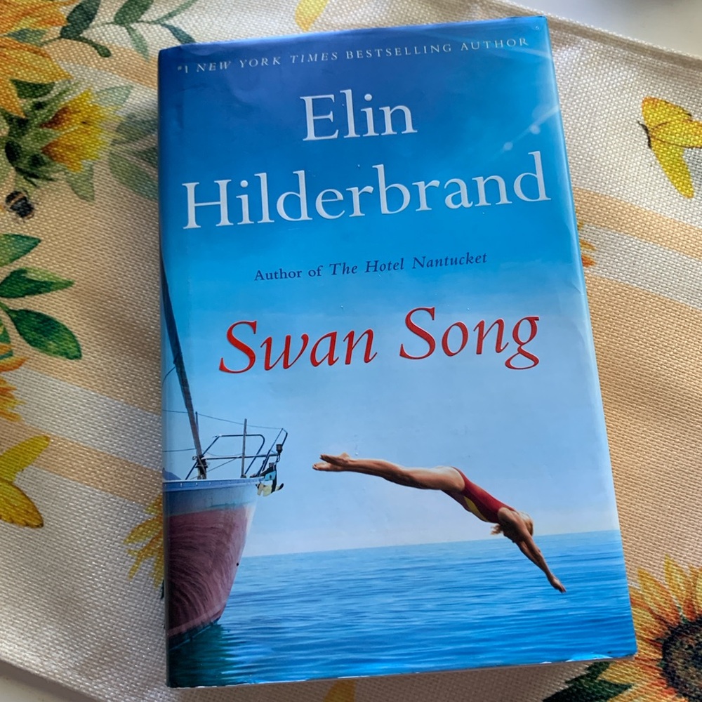 Swan Song- Elin Hildebrand. 2024 (Hardcopy)